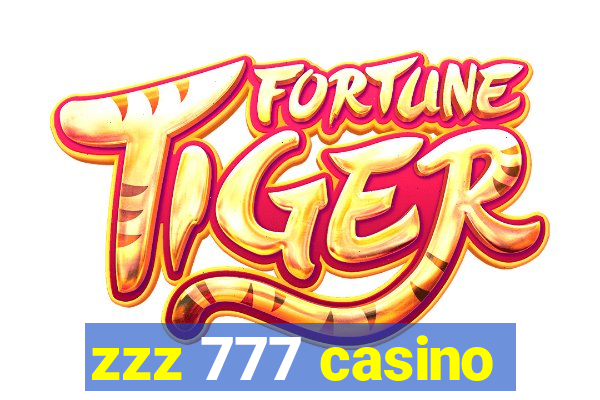 zzz 777 casino